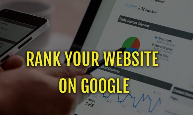 HOW TO RANK YOUR WEBSITE ON GOOGLE: A Comprehensive Guide