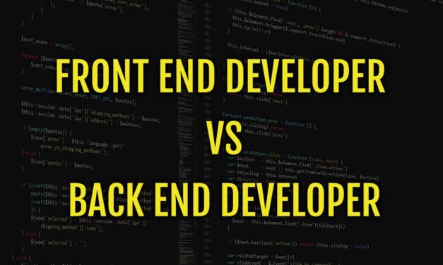 Front End Developer vs Back End Developer: Understanding the Roles and Responsibilities