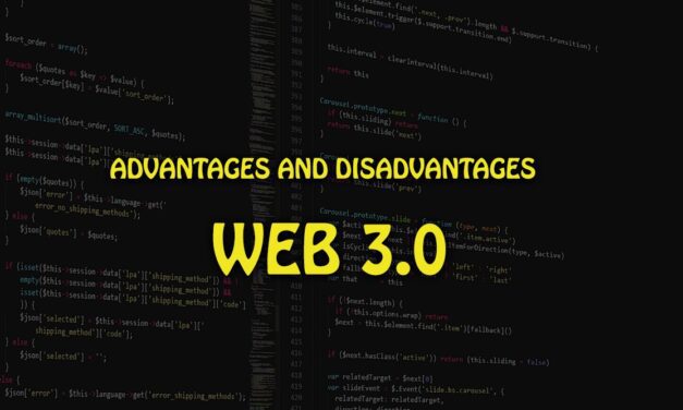 Advantages and Disadvantages of Web 3.0