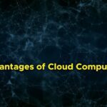 Unveiling the Advantages of Cloud Computing: A Paradigm Shift in Technology